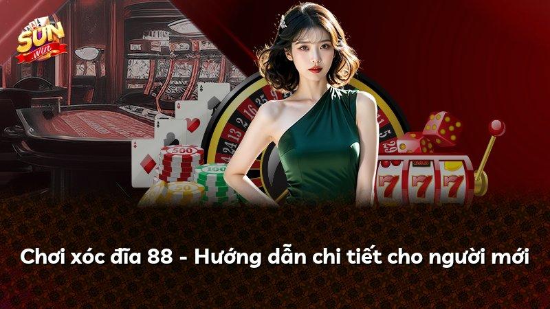 Chơi xóc đĩa 88 - Hướng dẫn chi tiết cho người mới