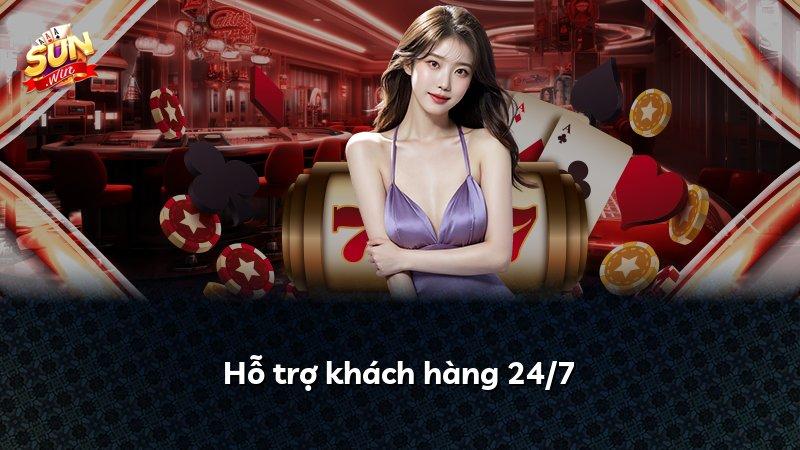Hỗ trợ khách hàng 24/7