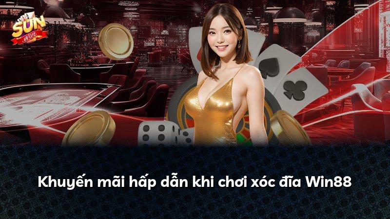 Khuyến mãi hấp dẫn khi chơi xóc đĩa Win88