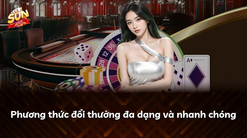 Phương thức đổi thưởng đa dạng và nhanh chóng