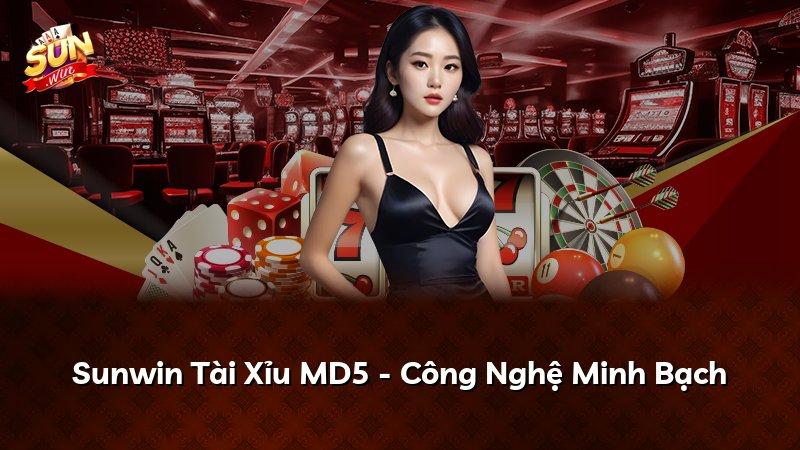 Sunwin Tài Xỉu MD5 - Công Nghệ Minh Bạch
